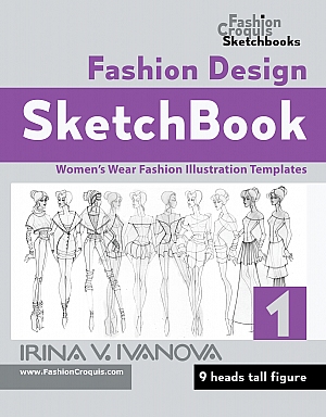 Fashion Design Sketchbook 1. Women's Wear Fashion Illustration Templates 1. 9 heads full figure.